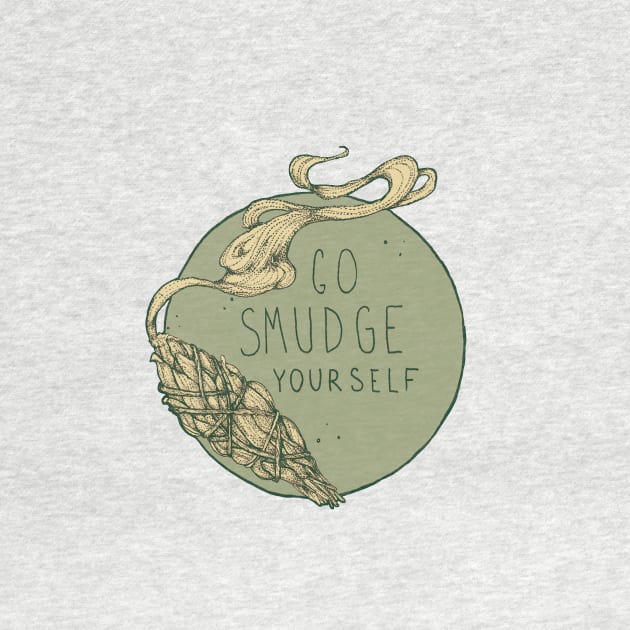 Go Smudge Yourself || Burning Sage Illustration || GREEN by chrystakay